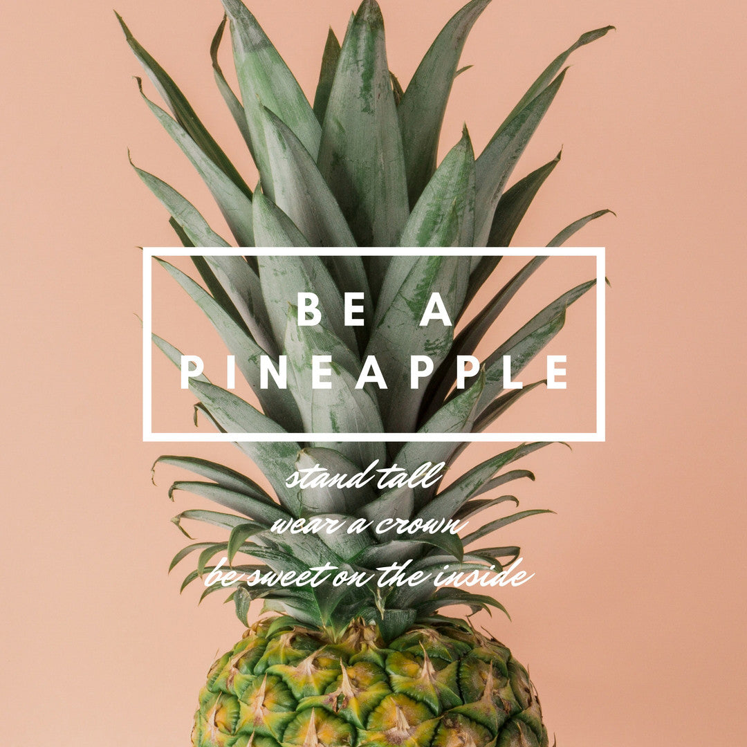 For The  Love of Pineapples!